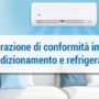 Disponibile modulo dichiarazione di conformità impianti di condizionamento e refrigerazione